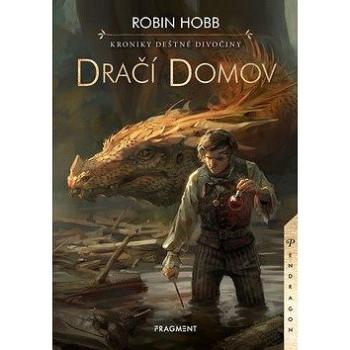 Dračí domov: Kroniky Deštné divočiny (978-80-253-4473-6)