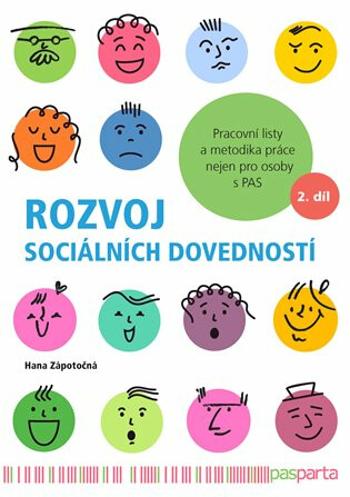 Rozvoj sociálních dovedností - 2.díl - Lucie Bělohlávková, Klára Weishäupelová-Hockeová, Hana Zápotočná