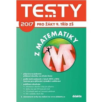 Testy 2017 z matematiky pro žáky 9. tříd ZŠ (978-80-7358-276-0)