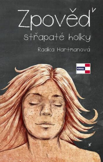 Zpověď střapaté holky - Miroslav Pavlík, Radka Hartmanová