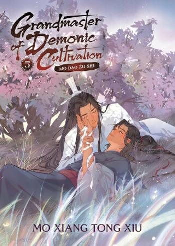 Grandmaster of Demonic Cultivation: Mo Dao Zu Shi, vol. 5 - Mo Xiang Tong Xiu