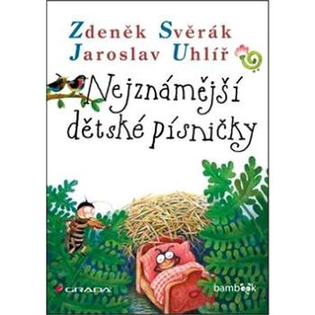 Nejznámější dětské písničky (978-80-247-5743-8)