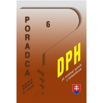 Poradca 6/2022 – Zákon o DPH s komentárom (9771335158247)