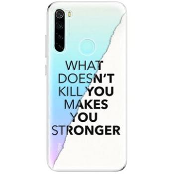 iSaprio Makes You Stronger pro Xiaomi Redmi Note 8 (maystro-TPU2-RmiN8)