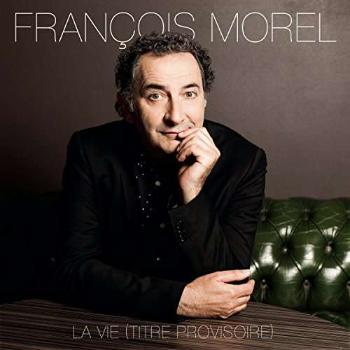 La Vie - Francois Morel LP