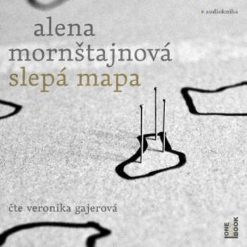 Slepá mapa - Alena Mornštajnová - audiokniha