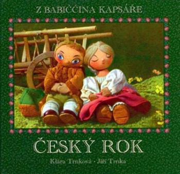 Český rok - z babiččina kapsáře - Jiří Trnka, Klára Trnková