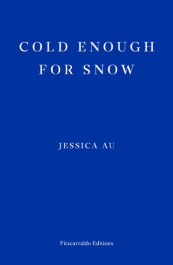 Cold Enough for Snow - Au Jessica