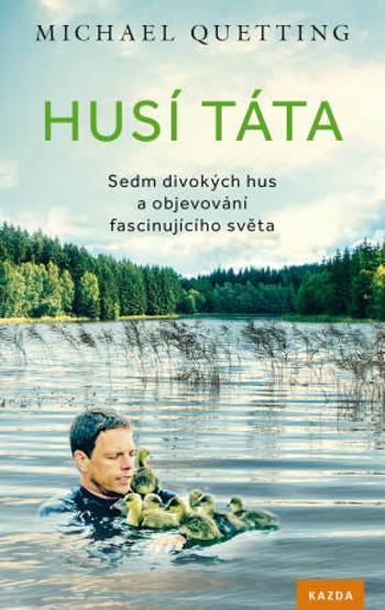 Husí táta - Michael Quetting - e-kniha