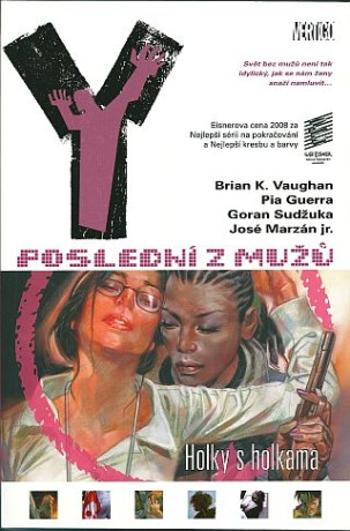 Y: Poslední z mužů 6 - Holky s holkama - Brian K. Vaughan, Pia Guerra