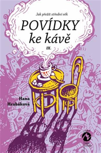 Povídky ke kávě IX. - Hana Hrabáková