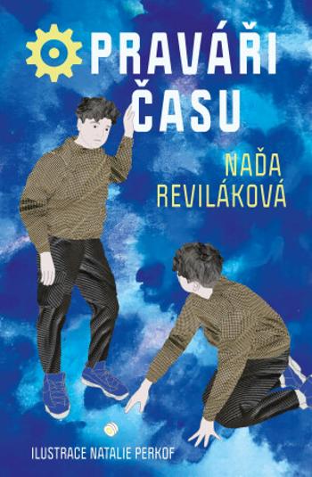 Opraváři času - Naďa Reviláková