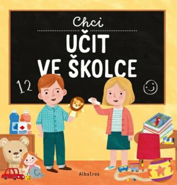 Chci učit ve školce - Magda Navrátilová Garguláková