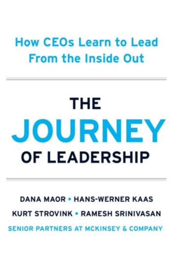 The Journey of Leadership - Dana Maor, Ramesh Srinivasan, Kurt Strovink, Hans-Werner Kaas