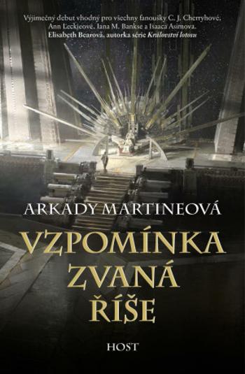 Vzpomínka zvaná říše - Arkady Martineová