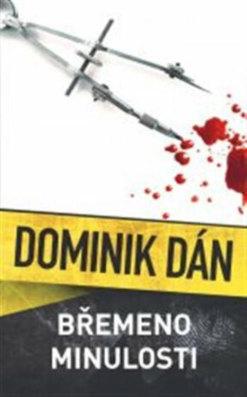 Břemeno minulosti - Dominik Dán