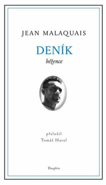 Deník běžence - Jean Malaquais