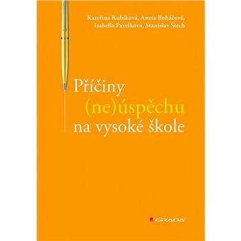 Příčiny (ne)úspěchu na vysoké škole (978-80-271-3165-5)