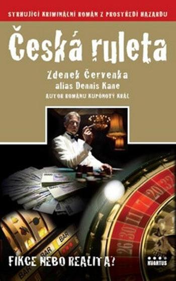 Česká ruleta - Zdenek Červenka