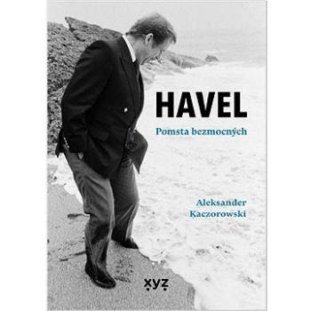 HAVEL: Pomsta bezmocných (978-80-7597-937-7)