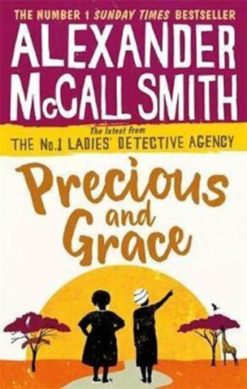 Precious and Grace (Defekt) - Alexander McCall Smith