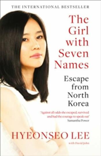 The Girl With Seven Names - Hyeonseo Lee