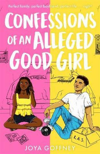 Confessions of an Alleged Good Girl - Joya Goffney