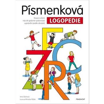 Písmenková logopedie: hravá cvičení. nácvik správné výslovnosti ... (978-80-253-5895-5)