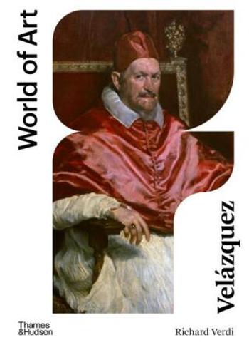 Velázquez (World of Art) - Richard Verdi