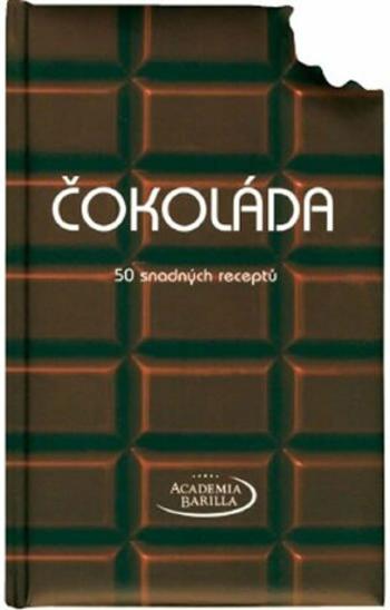 Čokoláda - 50 snadných receptů