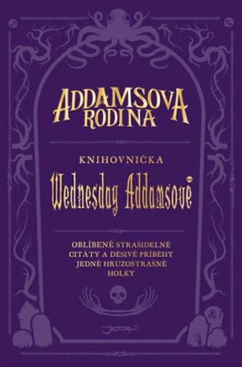 Addamsova rodina - Calliope Glass, Alexandra Westová