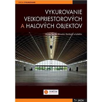 Vykurovanie veľkopriestorových a halových objektov (80-8076-047-0)