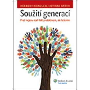 Soužití generací: Proč nejsou staří lidé problémem, ale řešením (978-80-7357-987-6)