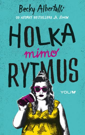 Holka mimo rytmus - Becky Albertalli