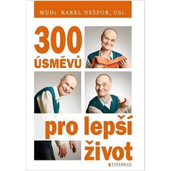 300 úsměvů pro lepší život (978-80-7601-695-8)