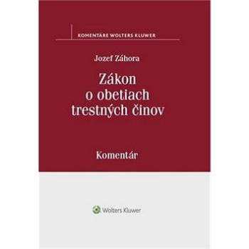 Zákon o obetiach trestných činov (978-80-8168-850-8)