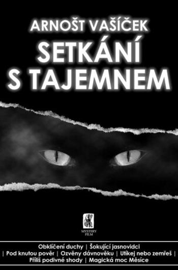 Setkání s tajemnem - Arnošt Vašíček