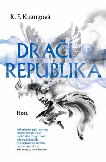 Dračí republika - Rebecca F. Kuangová