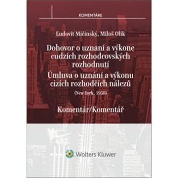 Dohovor o uznaní a výkone cudzích rozhodcovských rozhodnutí: Komentár (978-80-8168-526-2)