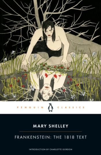 Frankenstein: The 1818 Text - Mary W. Shelley