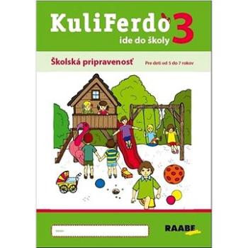 Kuliferdo ide do školy 3 (978-80-8140-457-3)