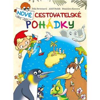 Nové cestovatelské pohádky  (978-80-7639-131-4)