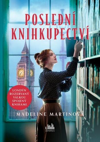 Poslední knihkupectví - Madeline Martinová