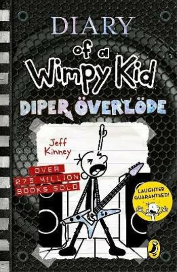 Diary of a Wimpy Kid 17: Diper Overlode - Jeff Kinney