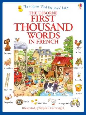 First Thousand Words in French - Heather Amery