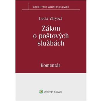 Zákon o poštových službách: Komentár (978-80-571-0481-0)