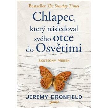 Chlapec, který následoval svého otce do Osvětimi (978-80-7565-504-2)