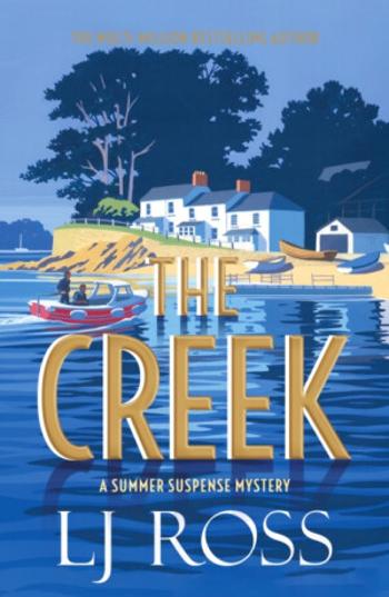 The Creek - LJ Ross