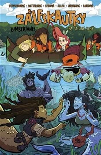 Záleskautky - Lumberjanes 5 - Brooke A. Allenová, Grace  Ellisová, Noelle Stevensonová, Maarta Laihoová, Shannon  Wattersová