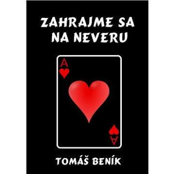 Zahrajme sa na neveru (978-80-751-2539-2)